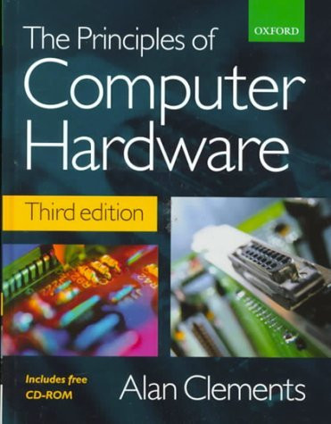 Principles of Computer Hardware - Textbook Only