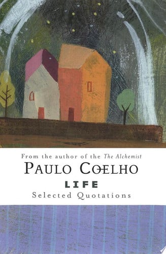 Life: Selected Quotations