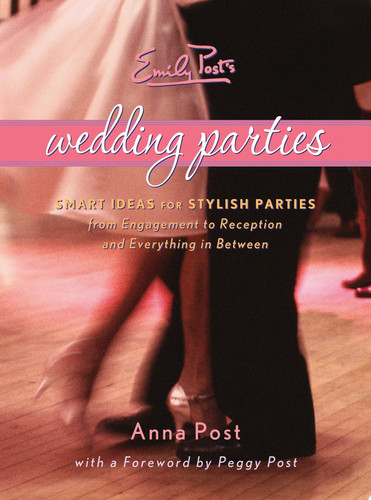 Emily Post's Wedding Parties