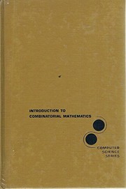 Introduction to Combinatorial Mathematics (Computer Science Series)