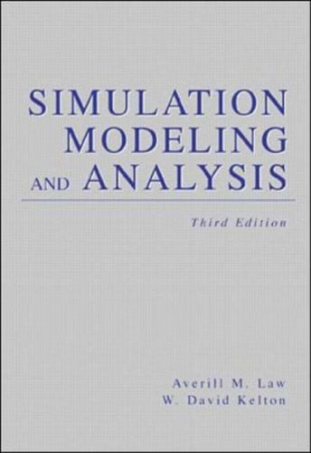 Simulation Modeling and Analysis (Industrial Engineering and Management Science Series)