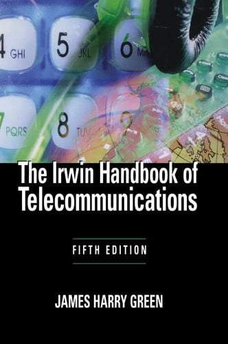 The Irwin Handbook of Telecommunications, 5E