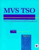 MVS TSO, Commands, Concepts, ISPF, CLISTS