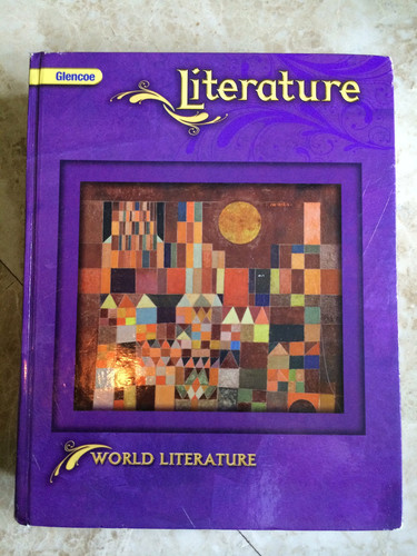 Literature: World Literature (Glencoe Literature)