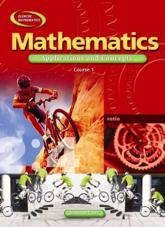 Mathematics: Applications and Concepts, Course 1, Student Edition (Glencoe Mathematics)