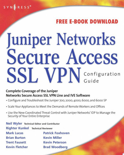 Juniper(r) Networks secure access SSL VPN configuration guide
