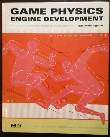 Game Physics Engine Development (The Morgan Kaufmann Series in Interactive 3D Technology)