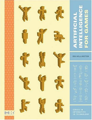 Artificial Intelligence for Games (The Morgan Kaufmann Series in Interactive 3D Technology)