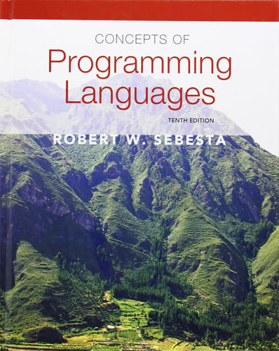Concepts of Programming Languages (10th Edition)
