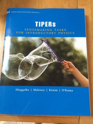 TIPERs: Sensemaking Tasks for Introductory Physics (Pearson Series in Educational Innovation: Student Resources for Physics)