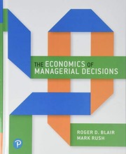 Economics of Managerial Decisions, The (What's New in Economics)