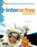 Interactive Science: Astronomy and Space Science - Teacher's Edition and Resource (Interactive Science)