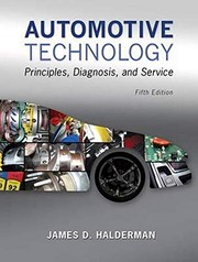 Automotive Technology: Principles, Diagnosis, and Service