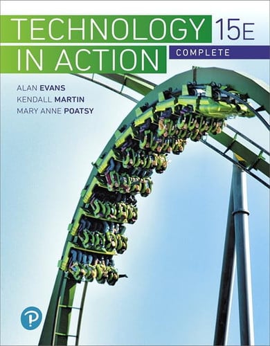 Technology In Action Complete (What's New in Information Technology)