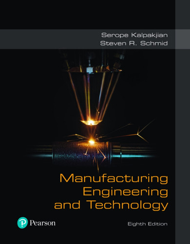 Manufacturing Engineering and Technology (Pearson+)