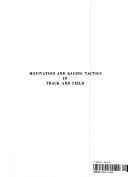 Motivation and racing tactics in track and field