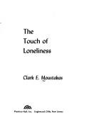 The Touch of loneliness. --