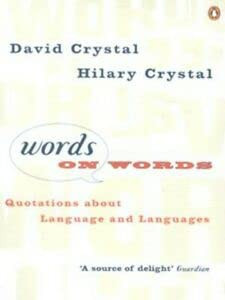 Words On Words: Quotations About Language And Languages
