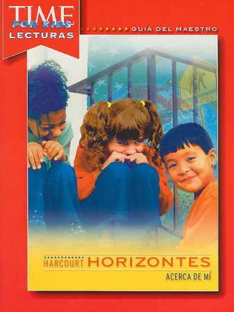 Time For Kids Lecturas Harcourt Horizontes Acerca de Mi
