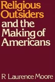Religious Outsiders and the Making of Americans