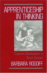 Apprenticeship in Thinking: Cognitive Development in Social Context