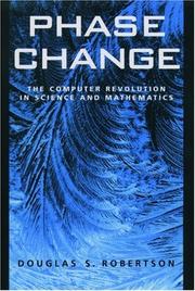 Phase Change: The Computer Revolution in Science and Mathematics (Computer Sciences)