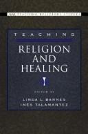 Teaching Religion and Healing (AAR Teaching Religious Studies)