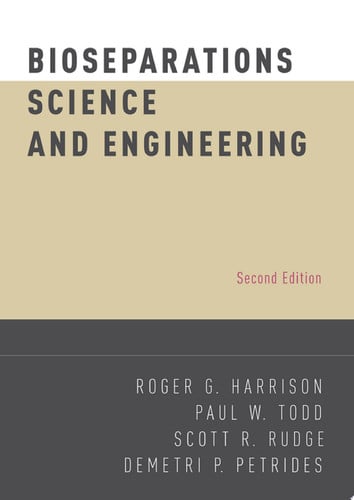 Bioseparations Science and Engineering (Topics in Chemical Engineering)