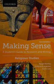 Making Sense in Religious Studies: A Student's Guide to Research and Writing