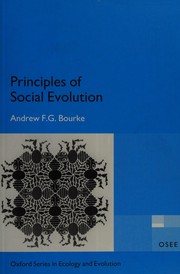 Principles of Social Evolution (Oxford Series in Ecology and Evolution)