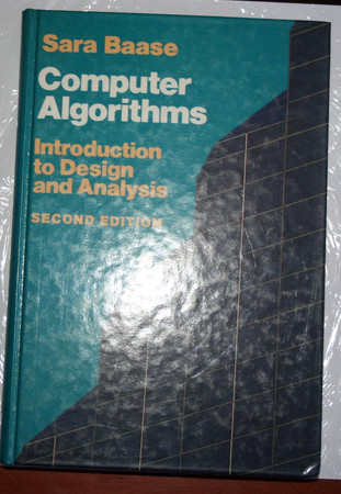 Computer Algorithms: Introduction to Design and Analysis (Addison-Wesley Series in Computer Science)