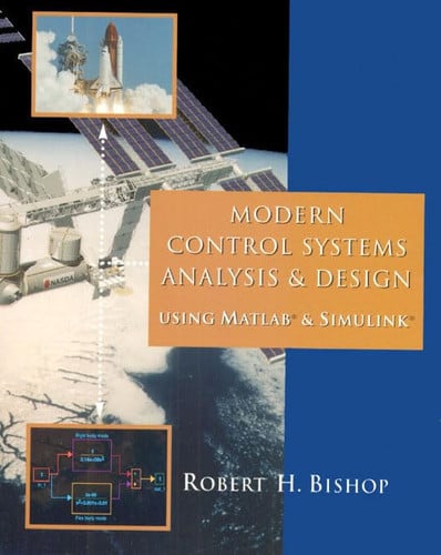 Modern Control Systems Analysis and Design Using Matlab and Simulink