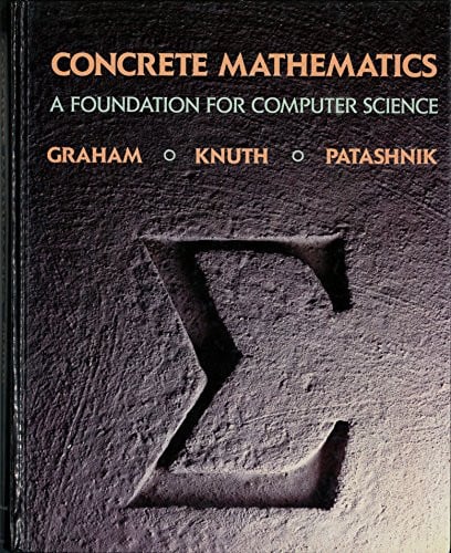 Concrete Mathematics: A Foundation for Computer Science (2nd Edition)