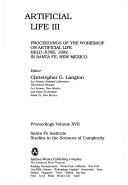 Artificial Life Iii (SANTA FE INSTITUTE STUDIES IN THE SCIENCES OF COMPLEXITY PROCEEDINGS)