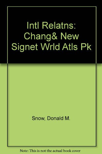 Intl Relatns Chang& New Signet Wrld Atls Pk