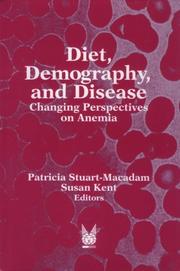 Diet, Demography, and Disease: Changing Perspectives on Anemia (Foundations of Human Behavior)