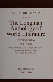 Instructor's Manual to Accompany The Longman Anthology of World Literature Volume II (Volume E: The Seventeenth and Eiteenth Centuries, Volume E: The Nineteenth Centuries, Volume F: The Twentieth Century