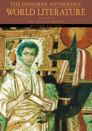 Longman Anthology of World Literature, Volume A: The Ancient World Value Pack (includes Longman Anthology of World Literature, Volume B: The Medieval ... C: The Early Modern Period) (2nd Edition)