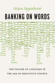 Banking on Words: The Failure of Language in the Age of Derivative Finance