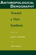 Anthropological Demography: Toward a New Synthesis (Population and Development Series)