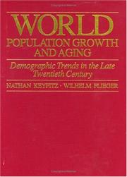 World population growth and aging: demographic trends in the late twentieth century