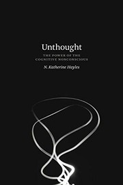 Unthought: The Power of the Cognitive Nonconscious