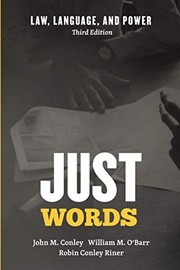Just Words: Law, Language, and Power, Third Edition (Chicago Series in Law and Society)