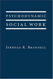 Psychodynamic Social Work (Foundations of Social Work Knowledge Series)