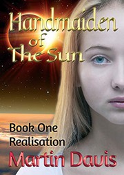 Handmaiden of The Sun Book One - Realisation