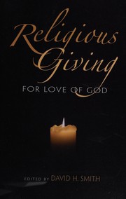 Religious Giving: For Love of God (Philanthropic and Nonprofit Studies)