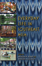 Everyday Life in Southeast Asia