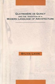 Quatremère de Quincy and the Invention of a Modern Language of Architecture