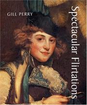 Spectacular flirtations: viewing the actress in British art and theatre, 1768-1820