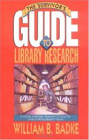 The survivor's guide to library research